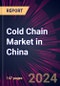 Cold Chain Market in China 2023-2027 - Product Thumbnail Image