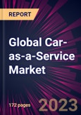 Global Car-as-a-Service Market 2023-2027- Product Image