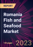 Romania Fish and Seafood Market 2024-2028- Product Image