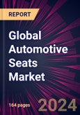 Global Automotive Seats Market 2024-2028- Product Image