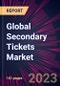 Global Secondary Tickets Market 2023-2027 - Product Image