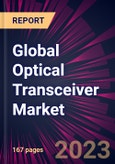 Global Optical Transceiver Market 2023-2027- Product Image