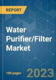 Water Purifier/Filter Market - Growth, Trends, COVID-19 Impact, and Forecasts (2023 - 2028)- Product Image