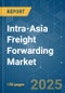 Intra-Asia Freight Forwarding Market - Growth, Trends, COVID-19 Impact, and Forecasts (2023 - 2028) - Product Image