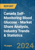 Canada Self-Monitoring Blood Glucose - Market Share Analysis, Industry Trends & Statistics, Growth Forecasts 2019 - 2029- Product Image