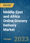 Middle-East and Africa Online Grocery Delivery Market - Growth, Trends, COVID-19 Impact, and Forecasts (2023 - 2028) - Product Thumbnail Image