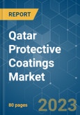 Qatar Protective Coatings Market - Growth, Trends, COVID-19 Impact, and Forecasts (2023 - 2028)- Product Image