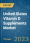 United States Vitamin D Supplements Market - Growth, Trends, COVID-19 Impact, and Forecasts (2023 - 2028) - Product Image