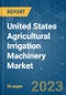 United States Agricultural Irrigation Machinery Market - Growth, Trends, COVID-19 Impact, and Forecasts (2023 - 2028) - Product Thumbnail Image