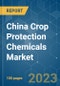 China Crop Protection Chemicals Market - Growth, Trends, and Forecasts (2023 - 2028) - Product Image