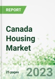 Canada Housing Market 2023-2026- Product Image