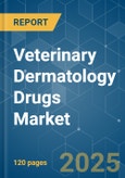 Veterinary Dermatology Drugs - Market Share Analysis, Industry Trends & Statistics, Growth Forecasts (2025 - 2030)- Product Image