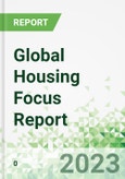 Global Housing Focus Report 2023-2026- Product Image