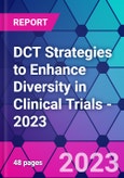 DCT Strategies to Enhance Diversity in Clinical Trials - 2023- Product Image