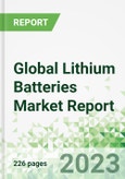 Global Lithium Batteries Market Report- Product Image