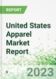 United States Apparel Market Report 2022-2026- Product Image