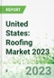 United States: Roofing Market 2023 - 2026 - Product Thumbnail Image