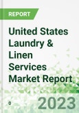 United States Laundry & Linen Services Market Report 2022-2026- Product Image