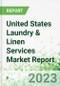 United States Laundry & Linen Services Market Report 2022-2026 - Product Thumbnail Image