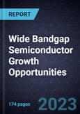 Wide Bandgap Semiconductor Growth Opportunities- Product Image