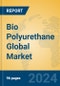 Bio Polyurethane Global Market Insights 2023, Analysis and Forecast to 2028, by Manufacturers, Regions, Technology, Application, Product Type - Product Thumbnail Image