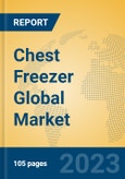 Chest Freezer Global Market Insights 2023, Analysis and Forecast to 2028, by Manufacturers, Regions, Technology, Application, Product Type- Product Image