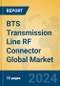 BTS Transmission Line RF Connector Global Market Insights 2024, Analysis and Forecast to 2029, by Manufacturers, Regions, Technology - Product Thumbnail Image