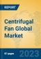 Centrifugal Fan Global Market Insights 2023, Analysis and Forecast to 2028, by Manufacturers, Regions, Technology, Product Type - Product Image
