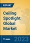 Ceiling Spotlight Global Market Insights 2023, Analysis and Forecast to 2028, by Manufacturers, Regions, Technology, Application - Product Thumbnail Image