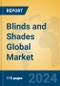 Blinds and Shades Global Market Insights 2024, Analysis and Forecast to 2029, by Manufacturers, Regions, Technology, Application, Product Type - Product Thumbnail Image