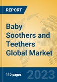 Baby Soothers and Teethers Global Market Insights 2023, Analysis and Forecast to 2028, by Manufacturers, Regions, Technology, Application, Product Type- Product Image