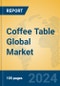 Coffee Table Global Market Insights 2024, Analysis and Forecast to 2029, by Manufacturers, Regions, Technology, Application, Product Type - Product Thumbnail Image
