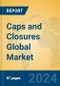 Caps and Closures Global Market Insights 2024, Analysis and Forecast to 2029, by Manufacturers, Regions, Technology, Application - Product Thumbnail Image