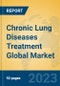 Chronic Lung Diseases Treatment Global Market Insights 2023, Analysis and Forecast to 2028, by Manufacturers, Regions, Technology, Application, Product Type - Product Image