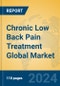 Chronic Low Back Pain Treatment Global Market Insights 2024, Analysis and Forecast to 2029, by Manufacturers, Regions, Technology, Application, Product Type - Product Thumbnail Image