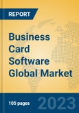 Business Card Software Global Market Insights 2023, Analysis and Forecast to 2028, by Market Participants, Regions, Technology, Application, Product Type- Product Image