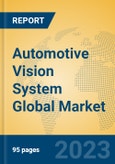 Automotive Vision System Global Market Insights 2023, Analysis and Forecast to 2028, by Manufacturers, Regions, Technology, Application, Product Type- Product Image