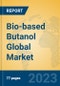 Bio-based Butanol Global Market Insights 2023, Analysis and Forecast to 2028, by Manufacturers, Regions, Technology, Application, Product Type - Product Thumbnail Image