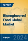 Bioengineered Food Global Market Insights 2023, Analysis and Forecast to 2028, by Manufacturers, Regions, Technology, Application, Product Type- Product Image