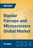 Bipolar Forceps and Microscissors Global Market Insights 2024, Analysis and Forecast to 2029, by Manufacturers, Regions, Technology, Product Type- Product Image