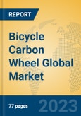 Bicycle Carbon Wheel Global Market Insights 2023, Analysis and Forecast to 2028, by Manufacturers, Regions, Technology, Application, Product Type- Product Image