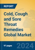 Cold, Cough and Sore Throat Remedies Global Market Insights 2024, Analysis and Forecast to 2029, by Manufacturers, Regions, Technology, Application- Product Image