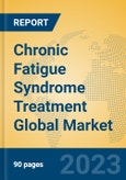 Chronic Fatigue Syndrome Treatment Global Market Insights 2023, Analysis and Forecast to 2028, by Manufacturers, Regions, Technology, Application, Product Type- Product Image