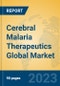 Cerebral Malaria Therapeutics Global Market Insights 2023, Analysis and Forecast to 2028, by Manufacturers, Regions, Technology, Application, Product Type - Product Thumbnail Image