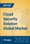 Cloud Security Solution Global Market Insights 2023, Analysis and Forecast to 2028, by Market Participants, Regions, Technology, Application, Product Type - Product Thumbnail Image