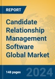Candidate Relationship Management Software Global Market Insights 2024, Analysis and Forecast to 2029, by Market Participants, Regions, Technology, Application, and Product Type- Product Image