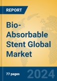 Bio-Absorbable Stent Global Market Insights 2023, Analysis and Forecast to 2028, by Manufacturers, Regions, Technology, Application, Product Type- Product Image