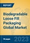Biodegradable Loose Fill Packaging Global Market Insights 2023, Analysis and Forecast to 2028, by Manufacturers, Regions, Technology, Application, Product Type - Product Thumbnail Image