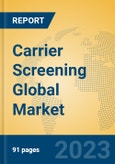 Carrier Screening Global Market Insights 2023, Analysis and Forecast to 2028, by Manufacturers, Regions, Technology, Application, Product Type- Product Image