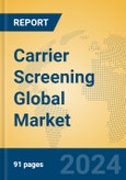 Carrier Screening Global Market Insights 2023, Analysis and Forecast to 2028, by Manufacturers, Regions, Technology, Application, Product Type- Product Image